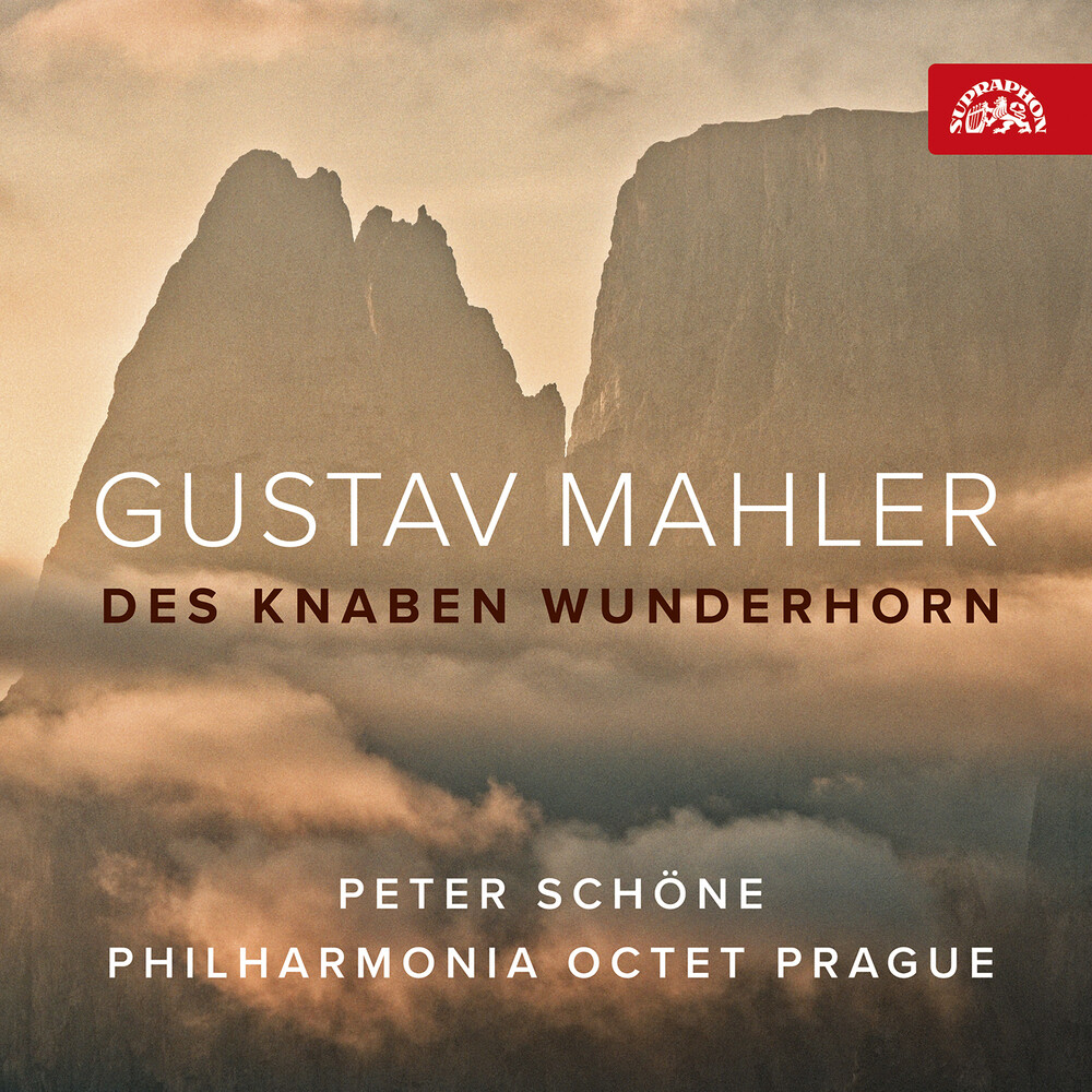 Mahler / Schoene / Philharmonia Octet Prague - Des Knaben Wunderhorn
