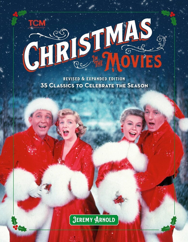 Jeremy Arnold - Christmas In The Movies Revised & Expanded Edition