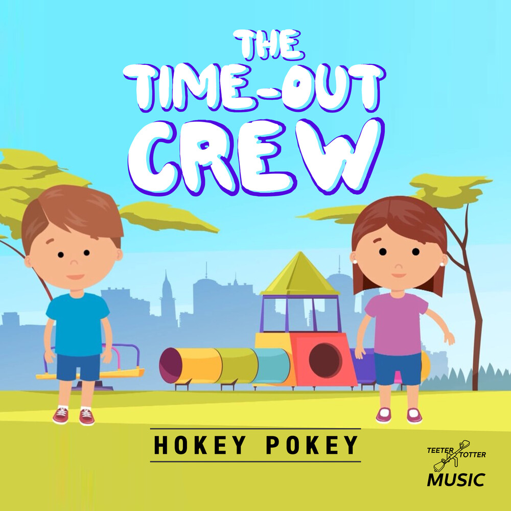 The Time-Out Crew - Hokey Pokey (Mod)