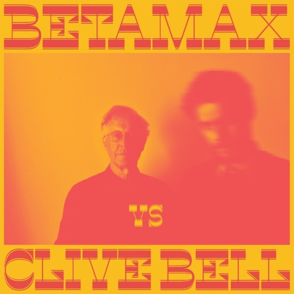 Betamax vs Clive Bell - Betamax Vs Clive Bell