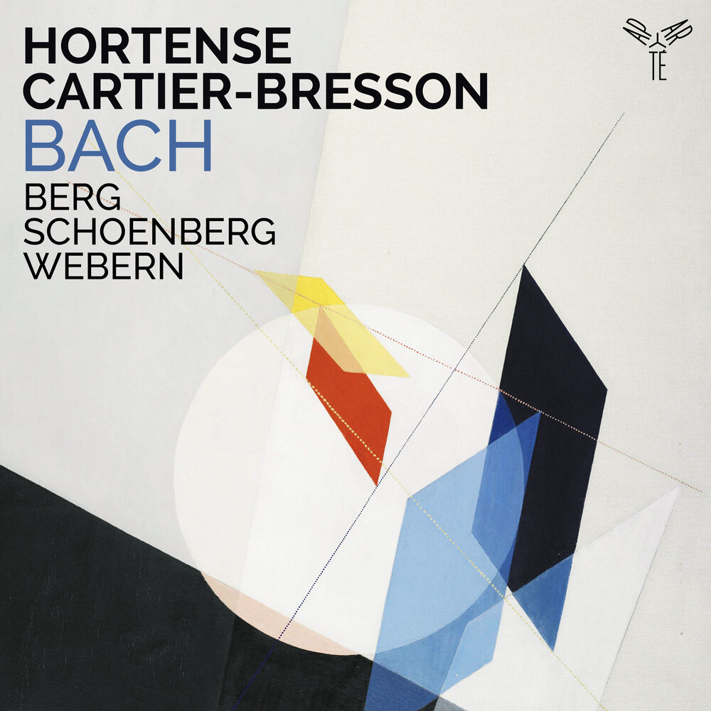 Cartier-Hortense Bresson - Bach Berg Schoenberg Webern