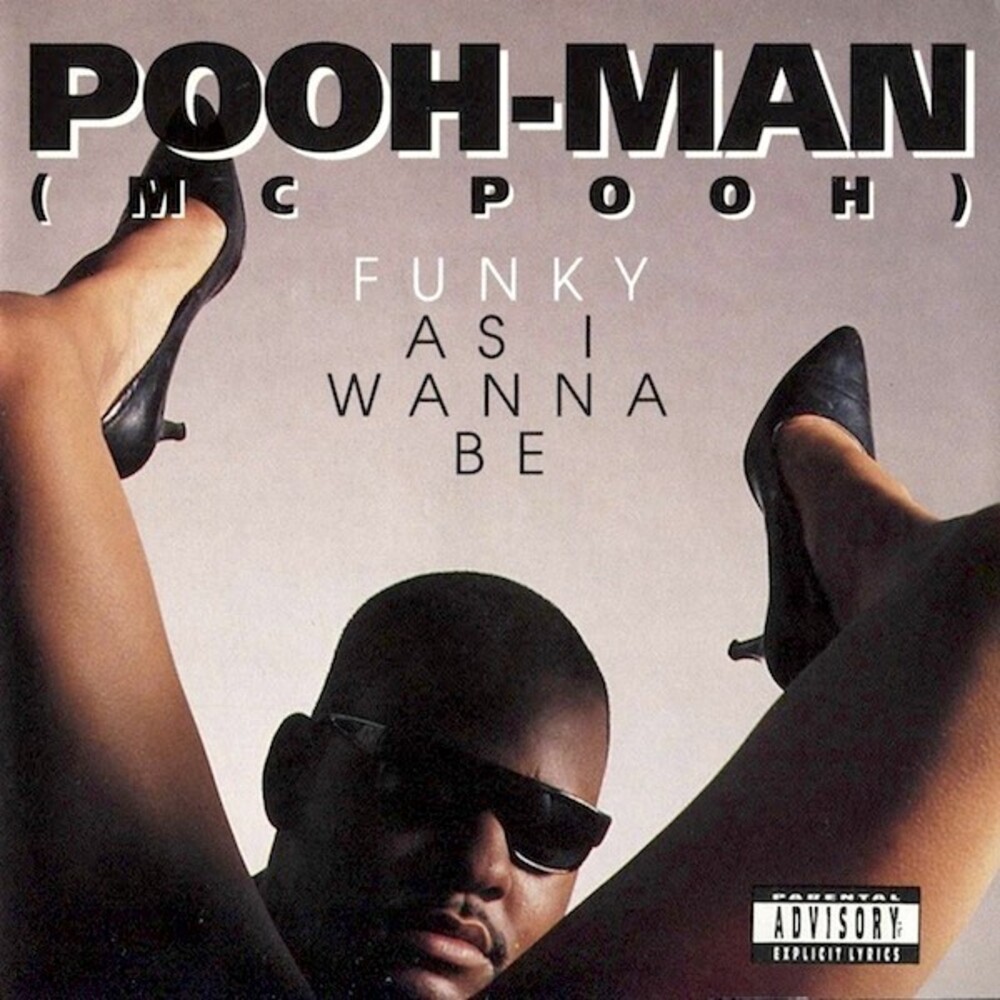 Pooh-Man - Funky As I Wanna Be [Limited Edition] (Ita)
