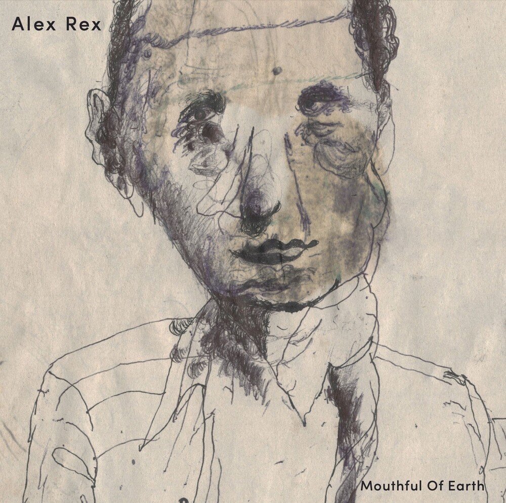 Alex Rex - Mouthful Of Earth (Uk)