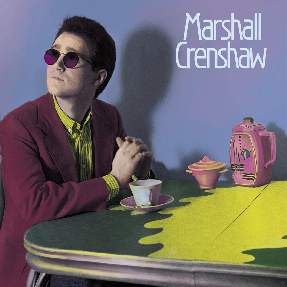 Marshall Crenshaw - Marshall Crenshaw [Deluxe] (Aniv) (Exp)