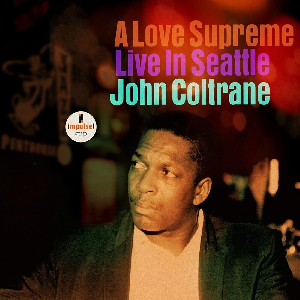 John Coltrane - A Love Supreme: Live In Seattle [LP]