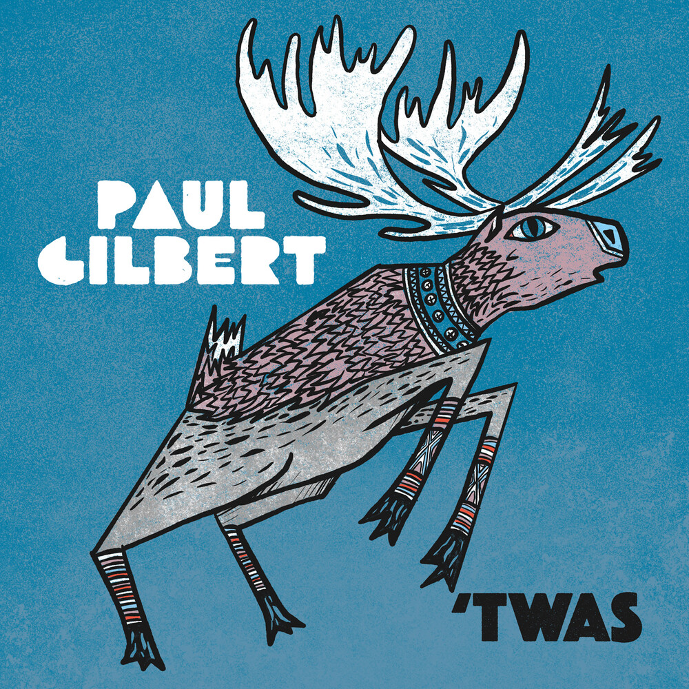 Paul Gilbert - Twas
