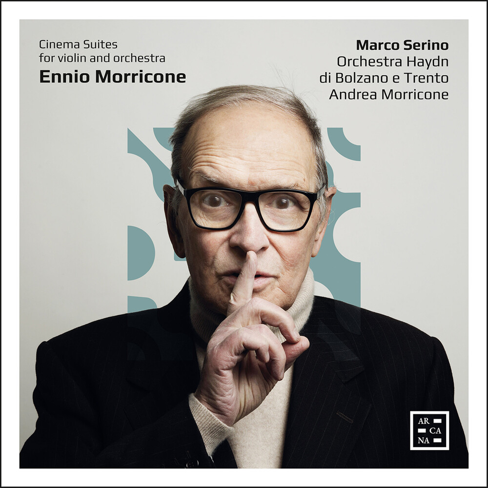 Morricone / Serino - Cinema Suites For Violin & Orchestra