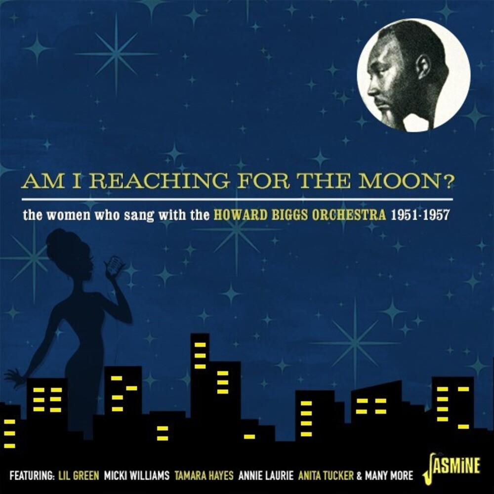 Howard Biggs  Orchestra - Am I Reaching For The Moon: Women Who Sang With