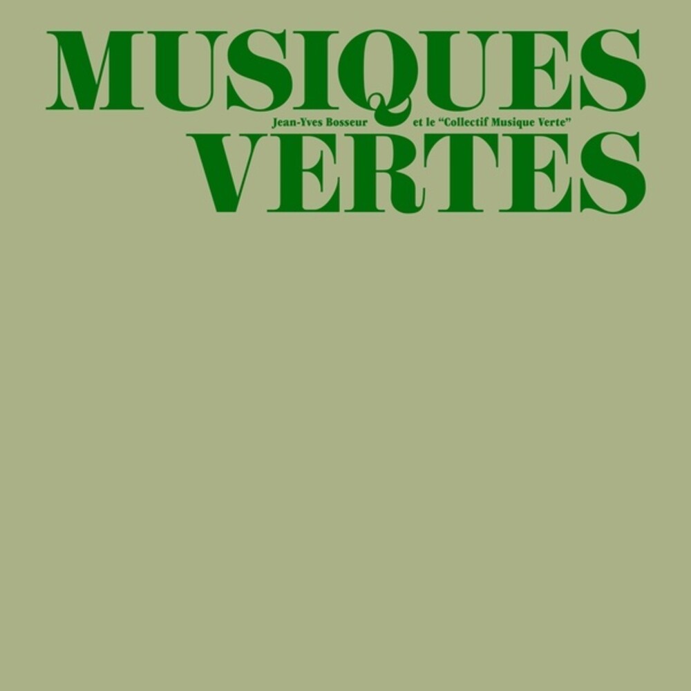 Jean Bosseur -Yves - Musiques Vertes