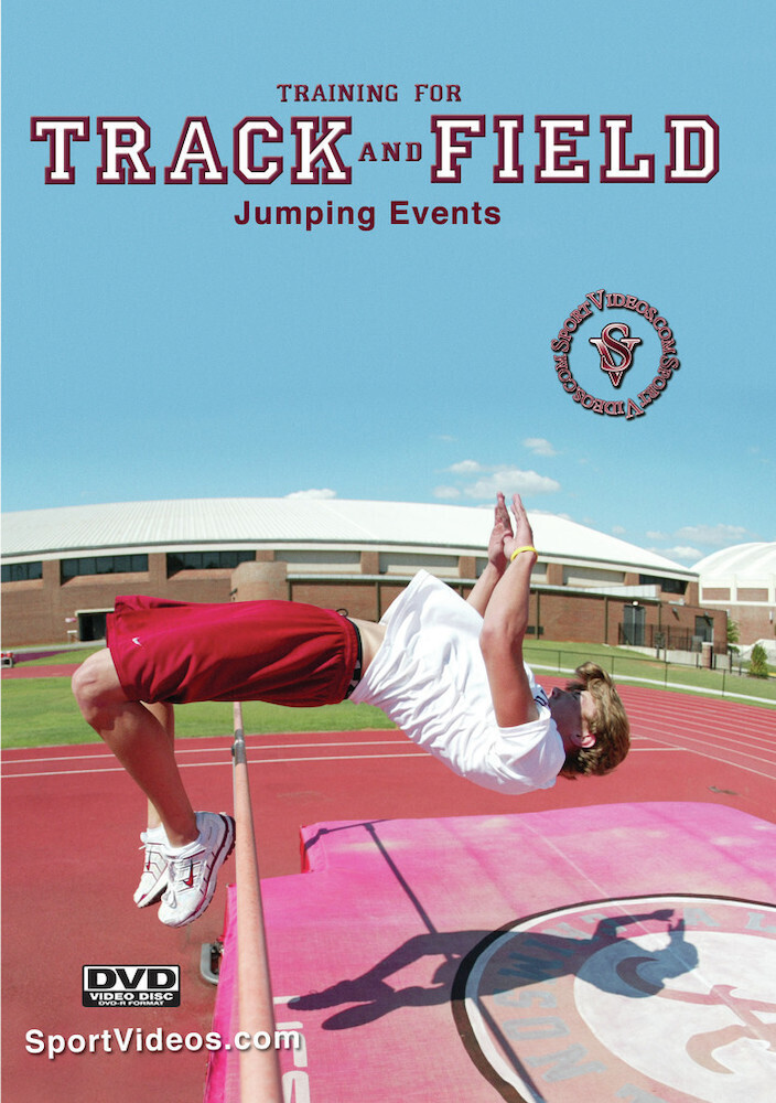 Training for Track & Field: Jumping Events - Training For Track And Field: Jumping Events