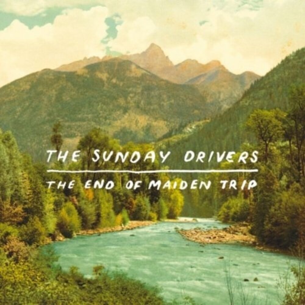 The Sunday Drivers - The End Of Maiden Trip