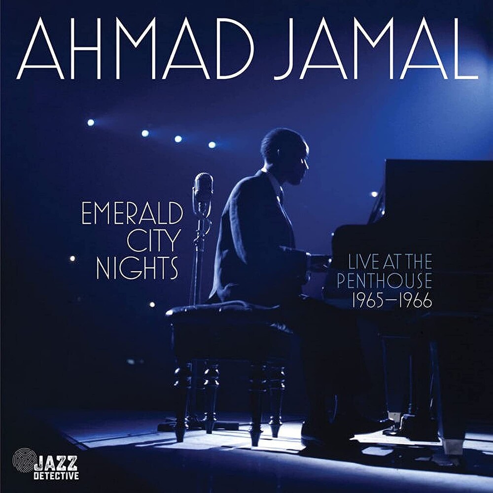 Ahmad Jamal - Emerald City Nights: Live At The Penthouse 1965-66