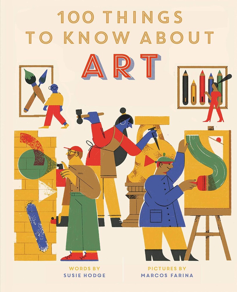 Hodge, Susie - 100 Things to Know About Art: In a Nutshell