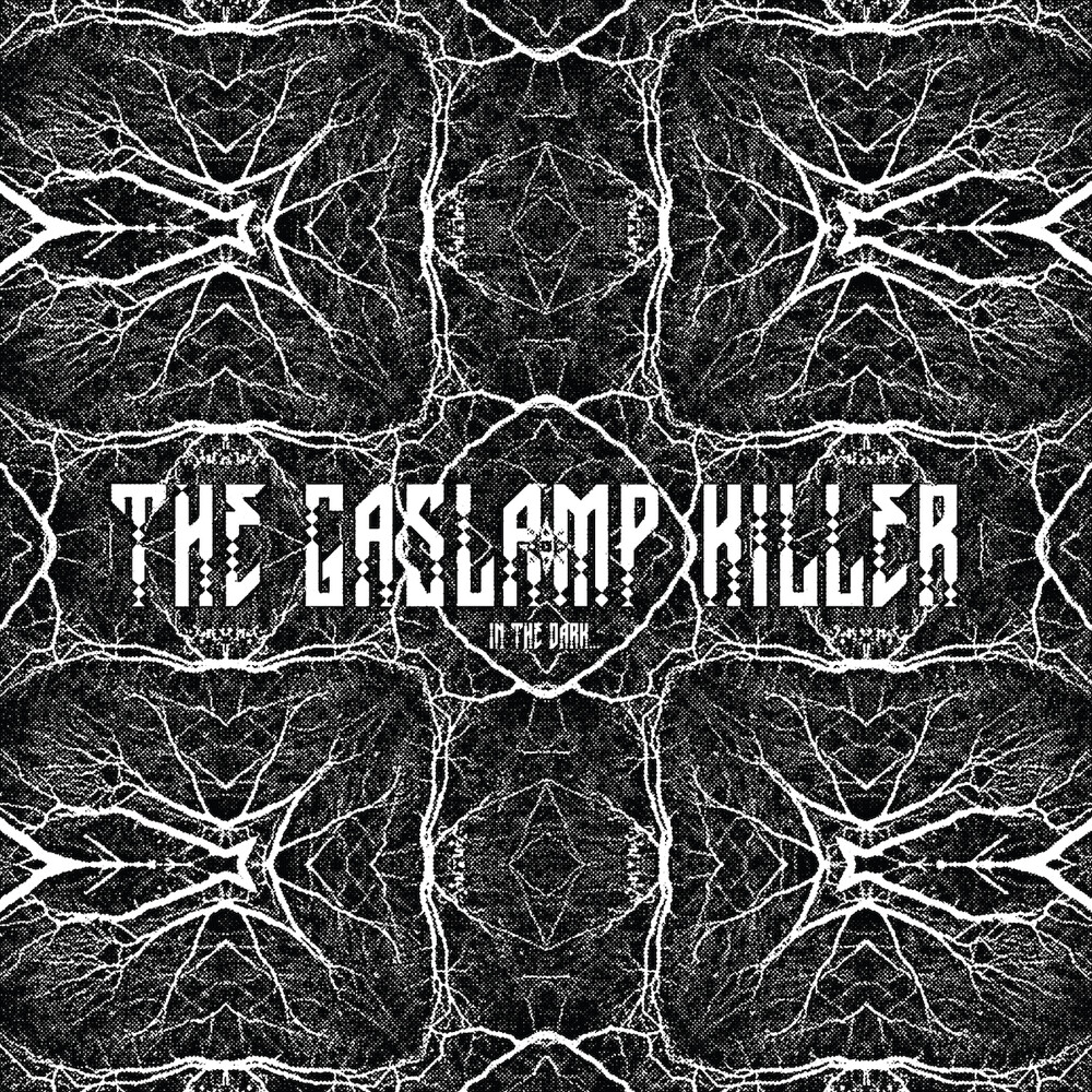 Gaslamp Killer - In The Dark (Ep)