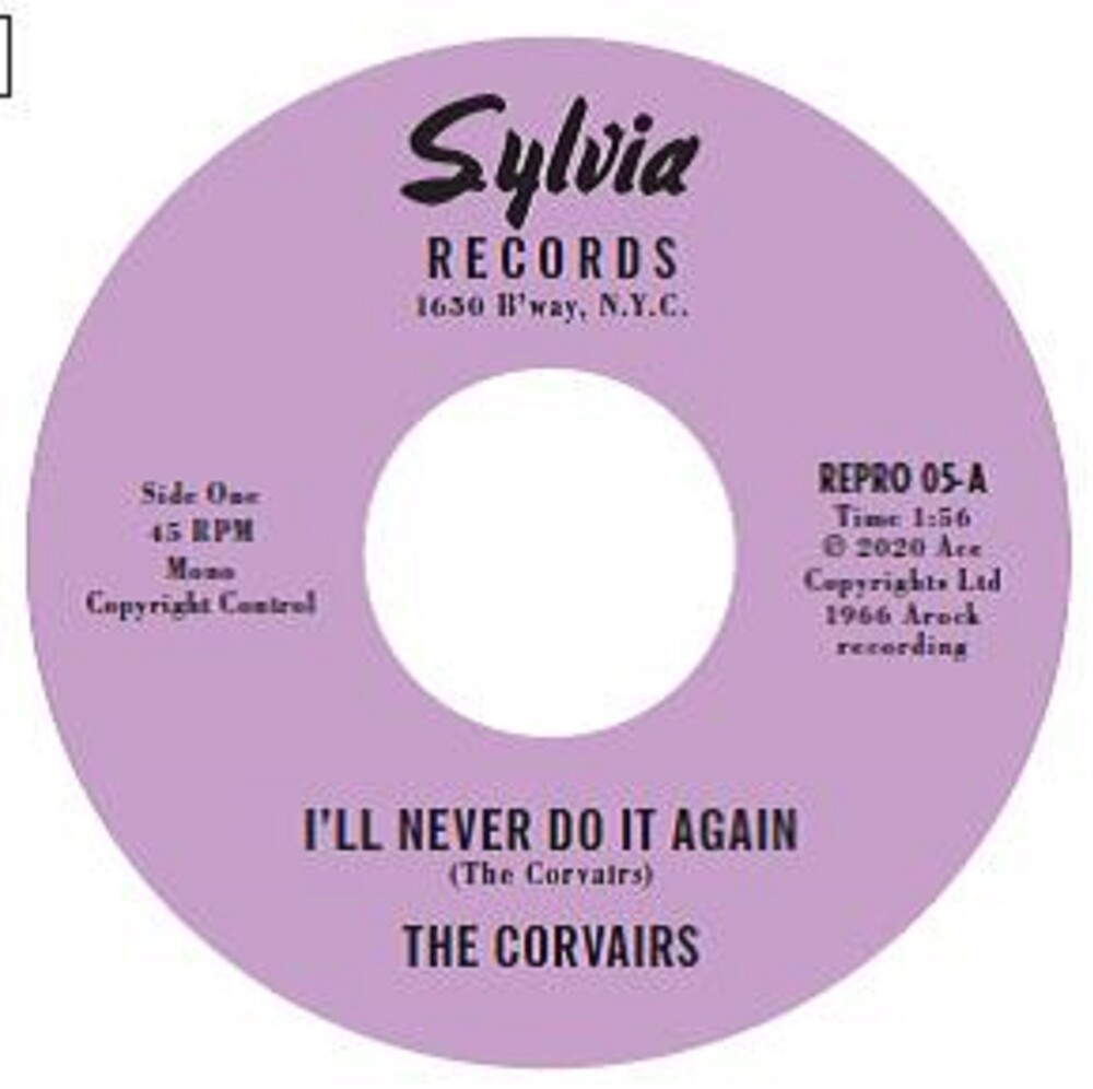 Corvairs - I'll Never Do It Again / A Feeling Deep Inside
