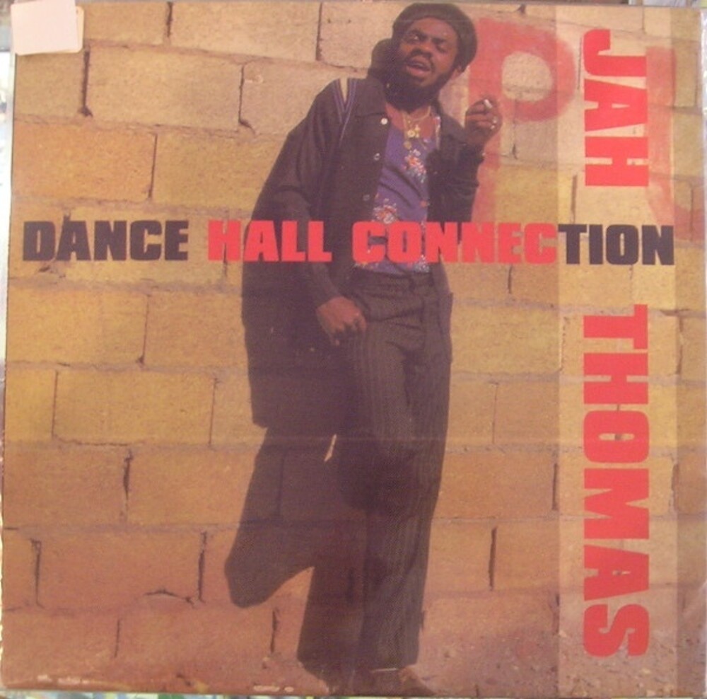 Jah Thomas - Dance Hall Connection