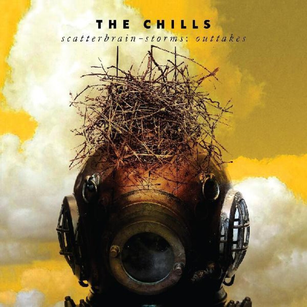 The Chills - Scatterbrain-storms: Outtakes