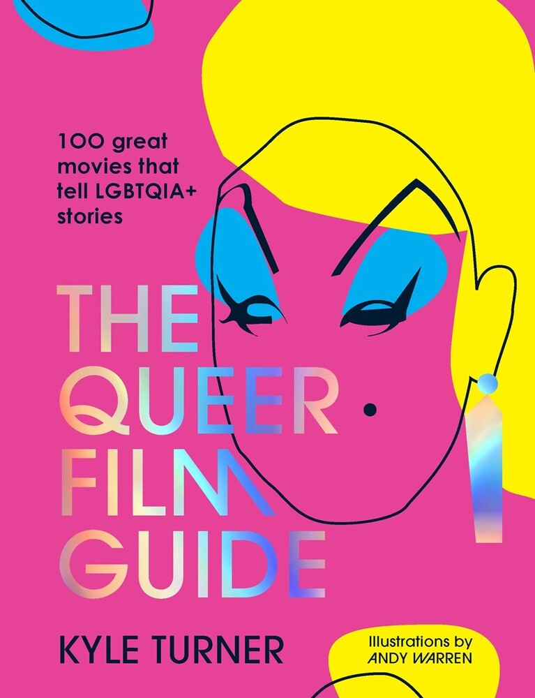 Kyle Turner - Queer Film Guide (Hcvr)