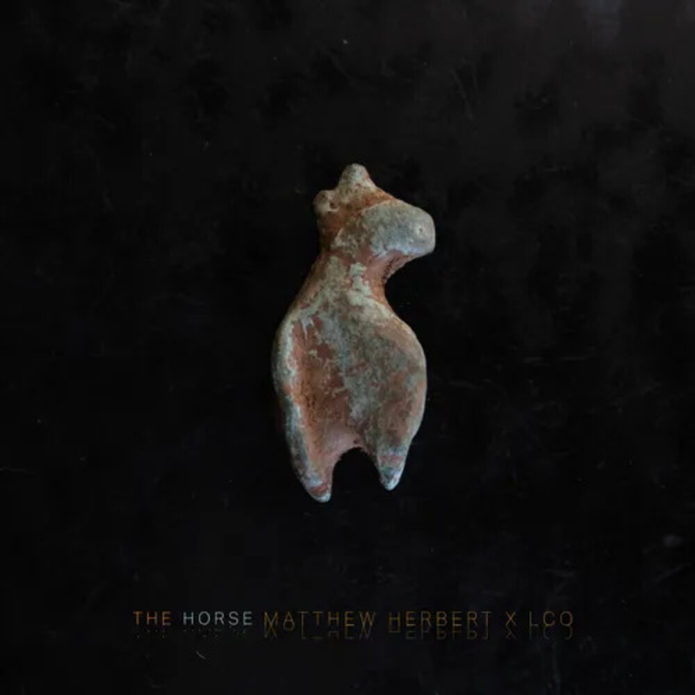 Matthew Herbert and London Contemporary Orchestra - The Horse [2LP]