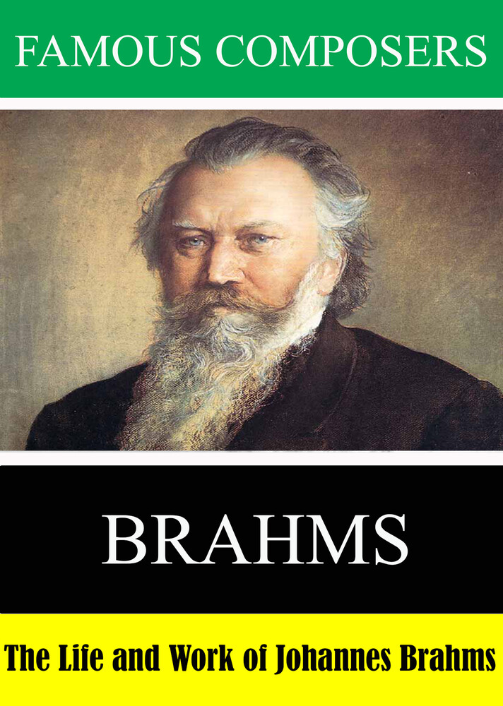 Famous Composers: Brahms - Famous Composers: Brahms / (Mod)