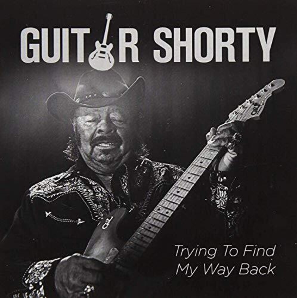 Guitar Shorty - Trying to Find My Way Back