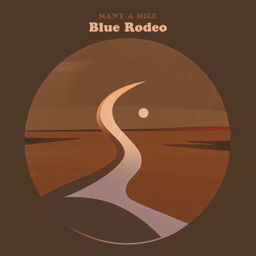 Blue Rodeo - Many A Mile (Can)