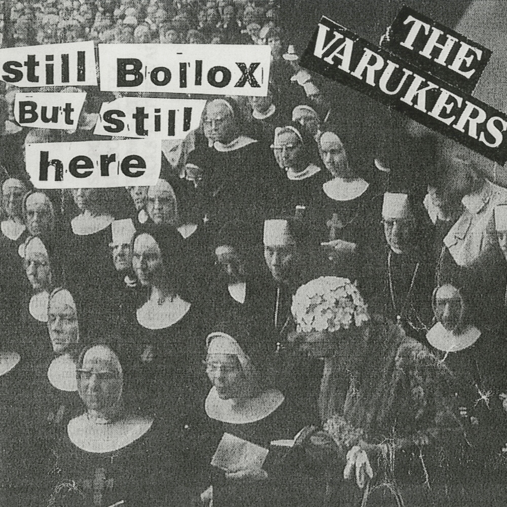 Varukers - Still Bollox But Still Here - White [Colored Vinyl] [Limited Edition]