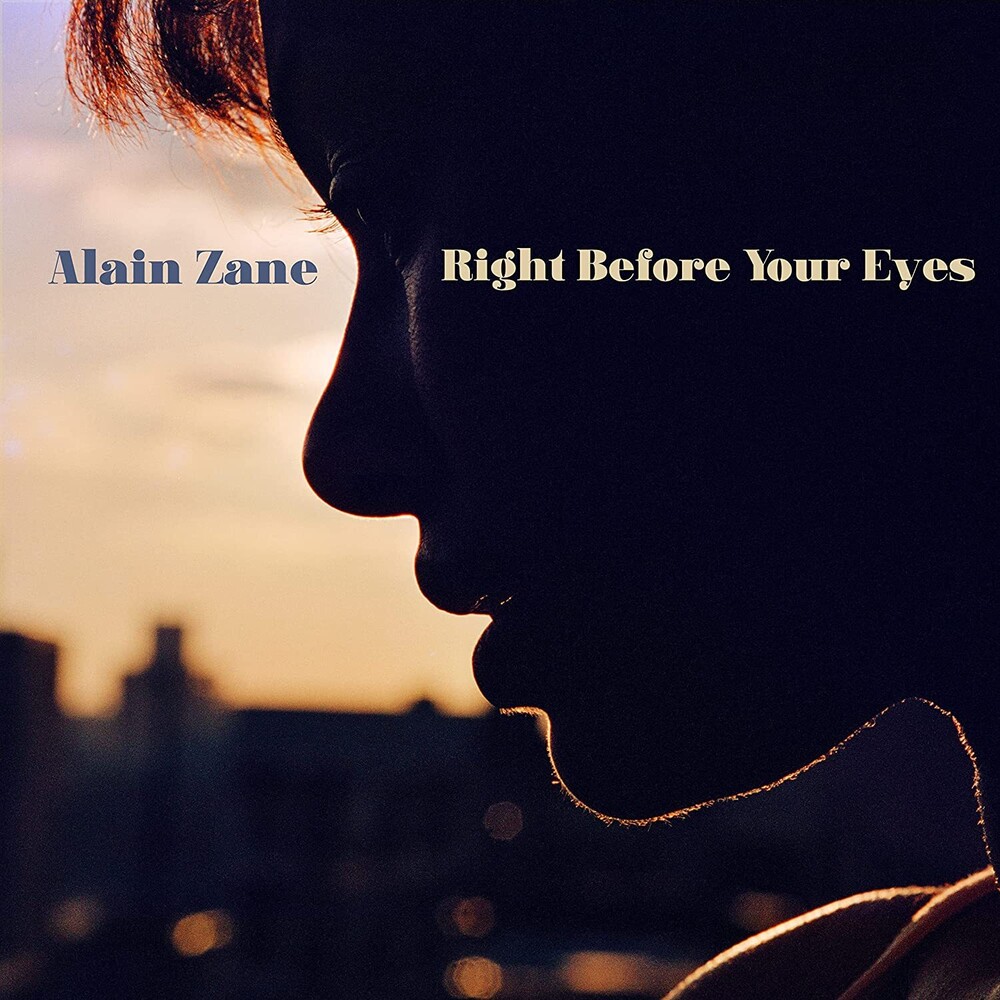 Zane, Alain - Right Before Your Eyes