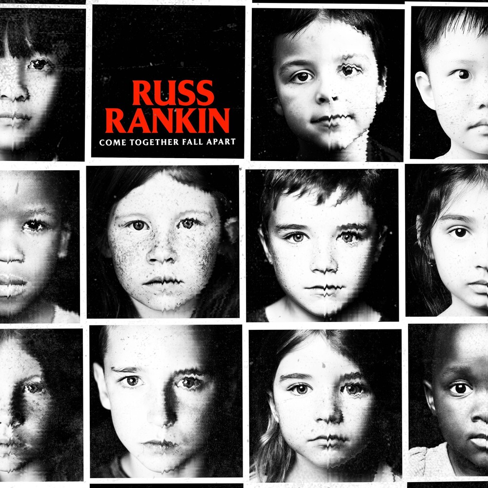 Rankin, Russ - Come Together Fall Apart