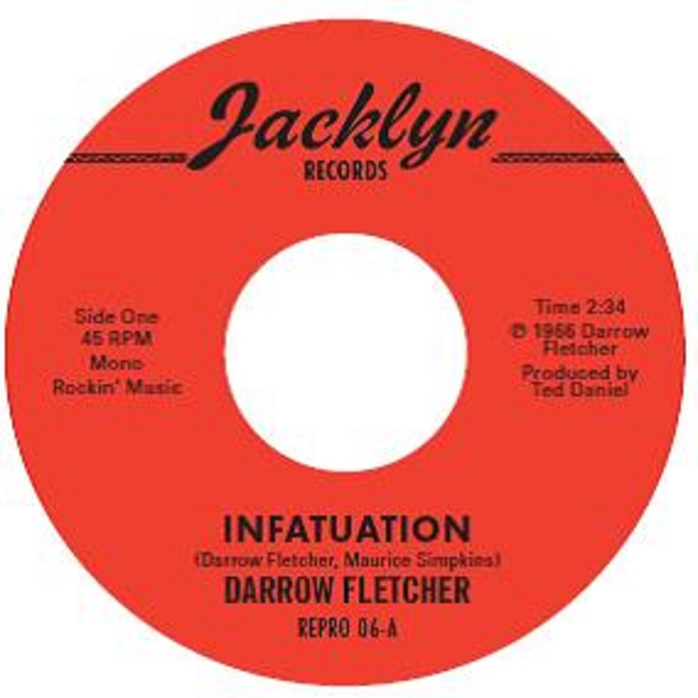 Darrow Fletcher - Infatuation / What Have I Got Now (Uk)