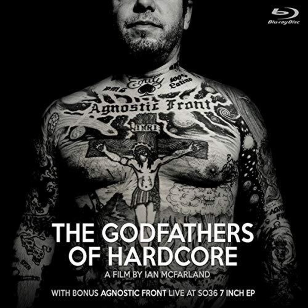 Agnostic Front - The Godfathers Of Hardcore [Limited Edition Blu-ray + 7in]