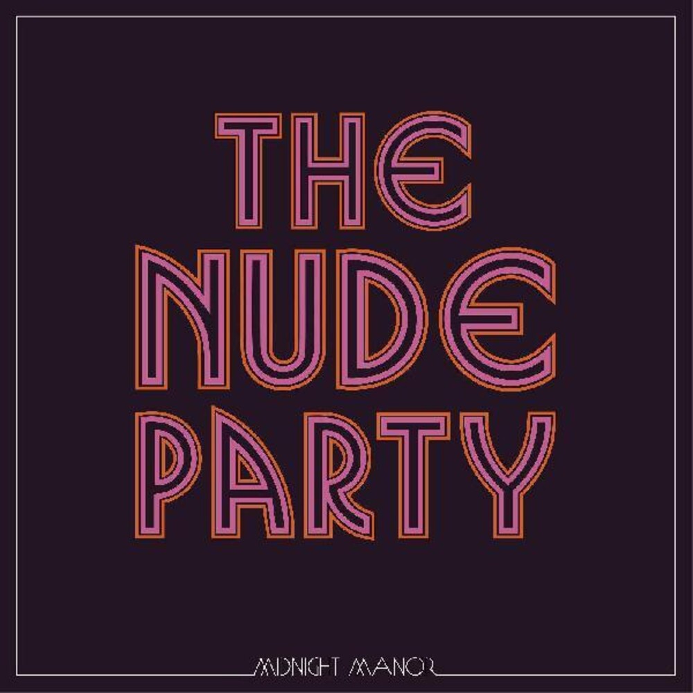The Nude Party - Midnight Manor [Indie Exclusive Limited Edition Transparent Purple LP]