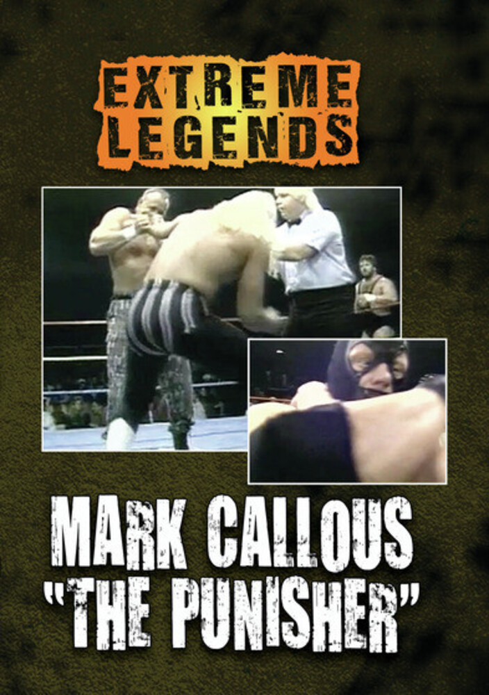 Extreme Legends: Mark Callous the Punisher - Extreme Legends: Mark Callous The Punisher