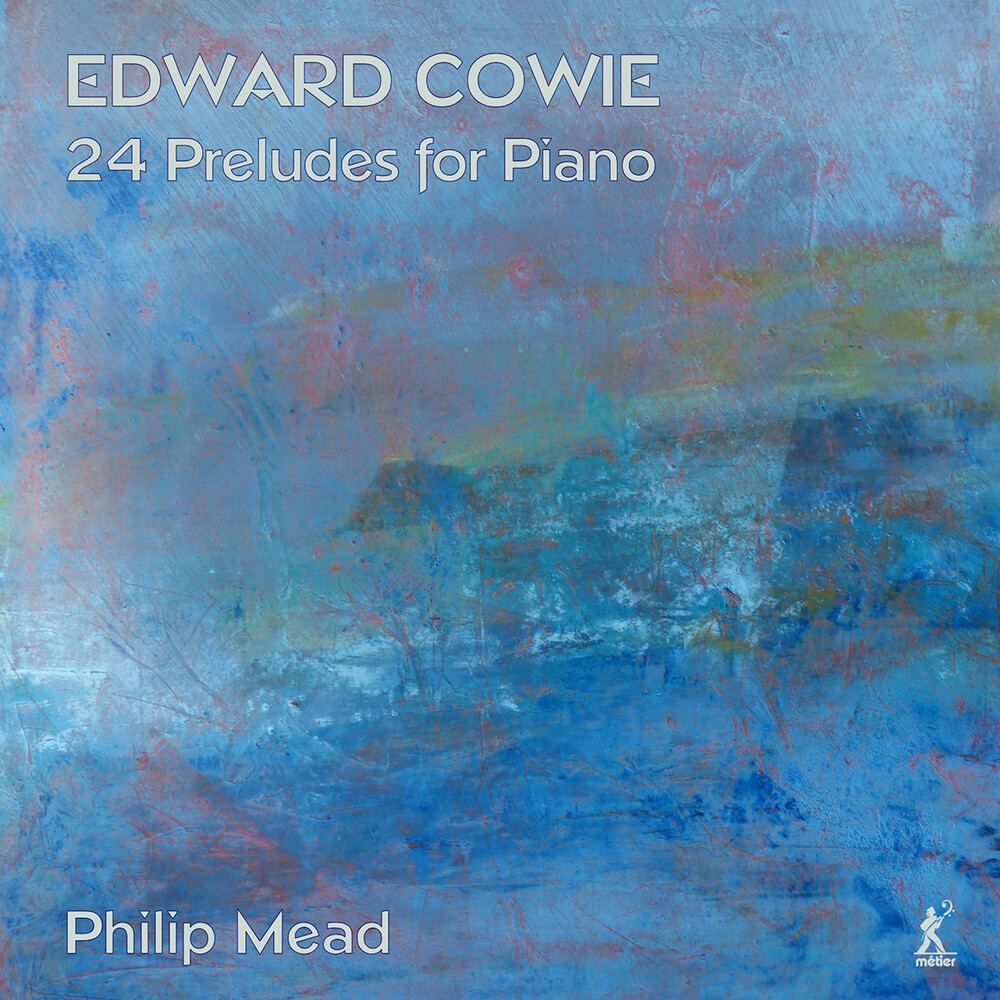 Philip Mead - 24 Preludes For Piano