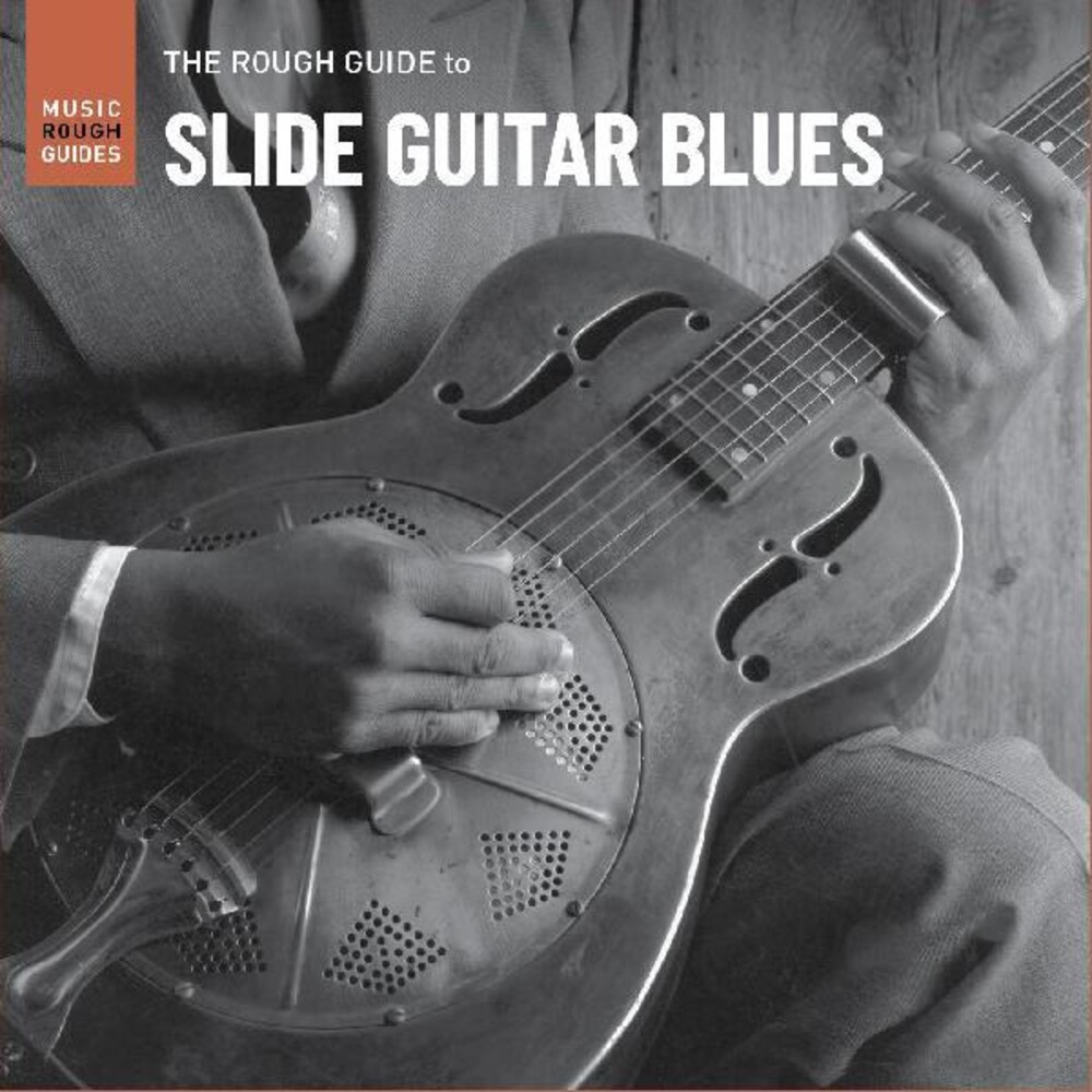 Various Artists - The Rough Guide To Slide Guitar Blues (Various Artists)