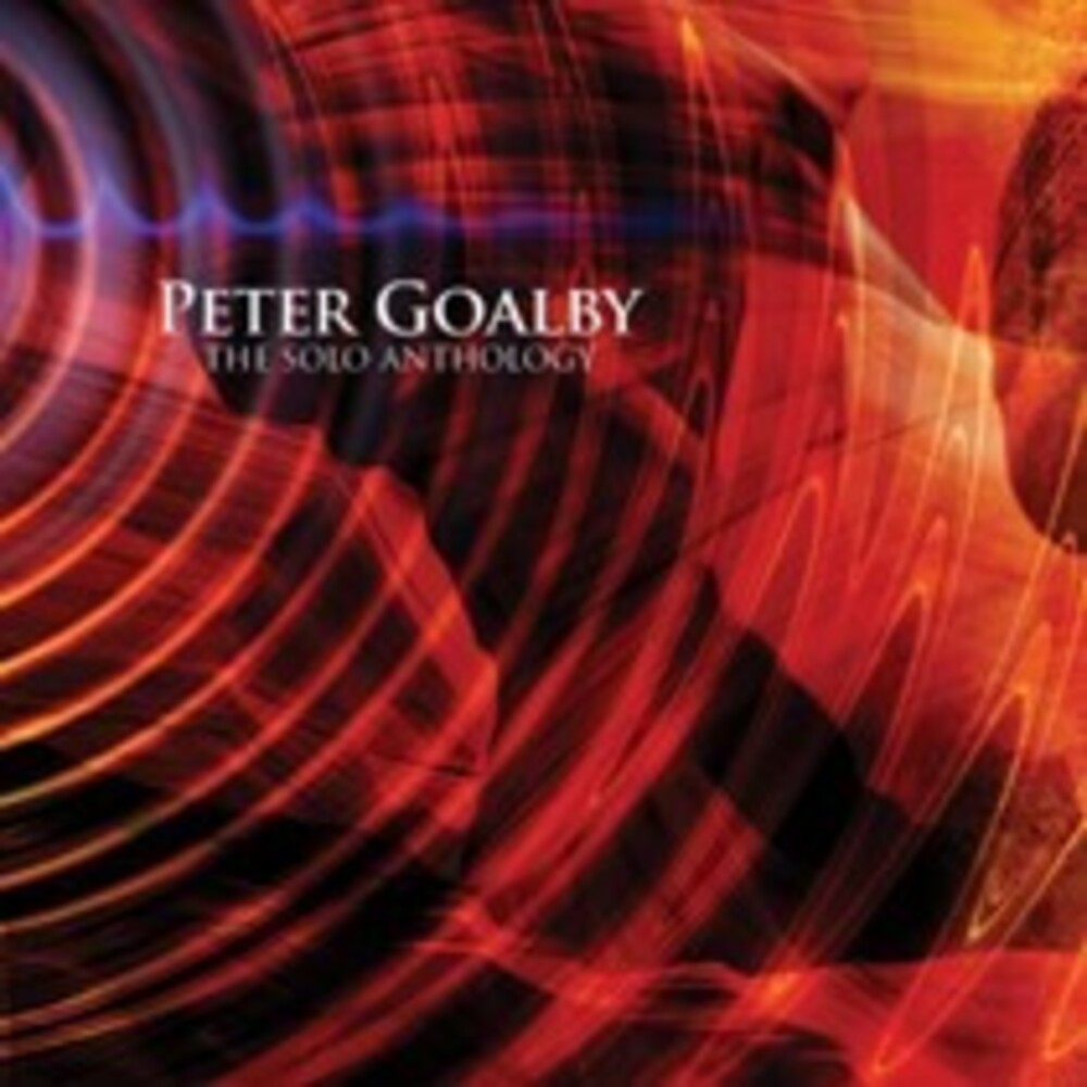 Peter Goalby - Solo Anthology (Uk)