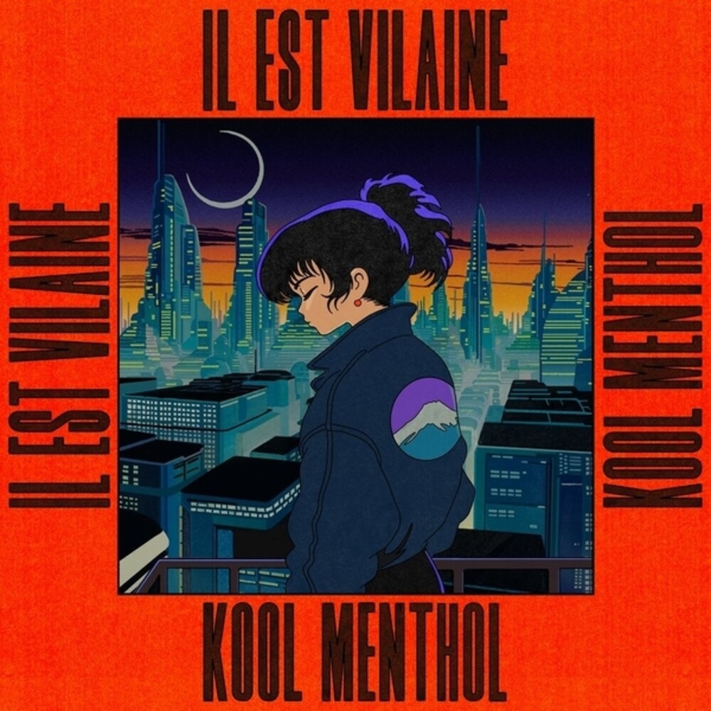 Il Est Vilaine - Kool Menthol (Ep)