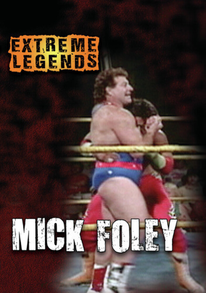 Extreme Legends: Mick Foley - Extreme Legends: Mick Foley / (Mod)