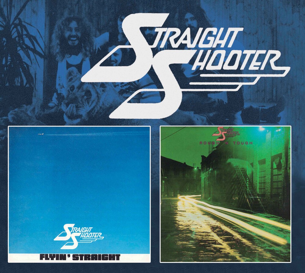 Straight Shooter - Flyin' Straight / Rough 'n Tough