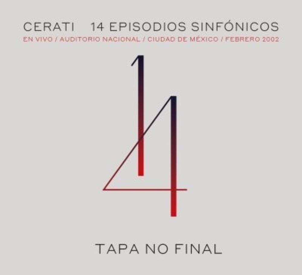 Gustavo Cerati - 14 Episodios Sinfonicos: En Vivo Auditorio Nacional De Mexico Febrero 2002