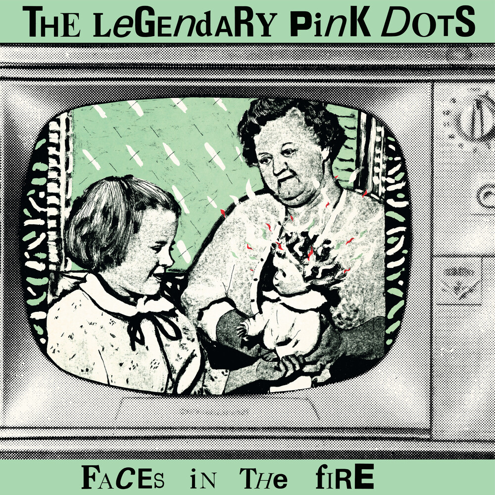 Legendary Pink Dots - Faces In The Fire [Reissue]