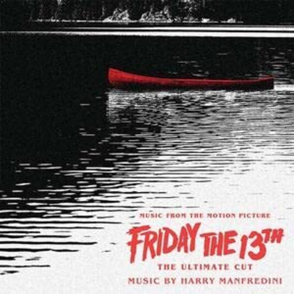 Harry Manfredini  (Ita) - Friday The 13th: The Ultimate Cut / O.S.T. (Ita)