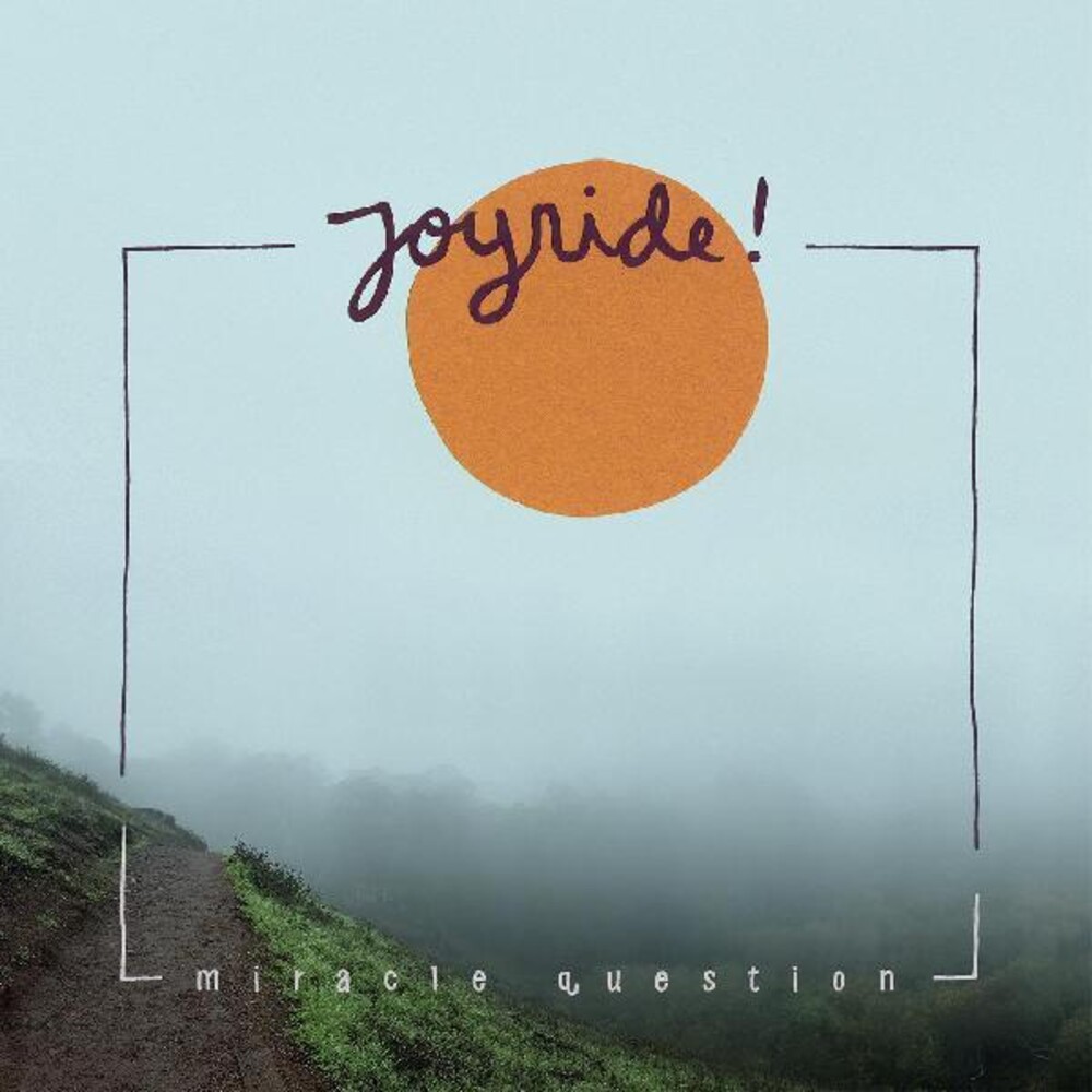 Joyride - Miracle Question [Download Included]