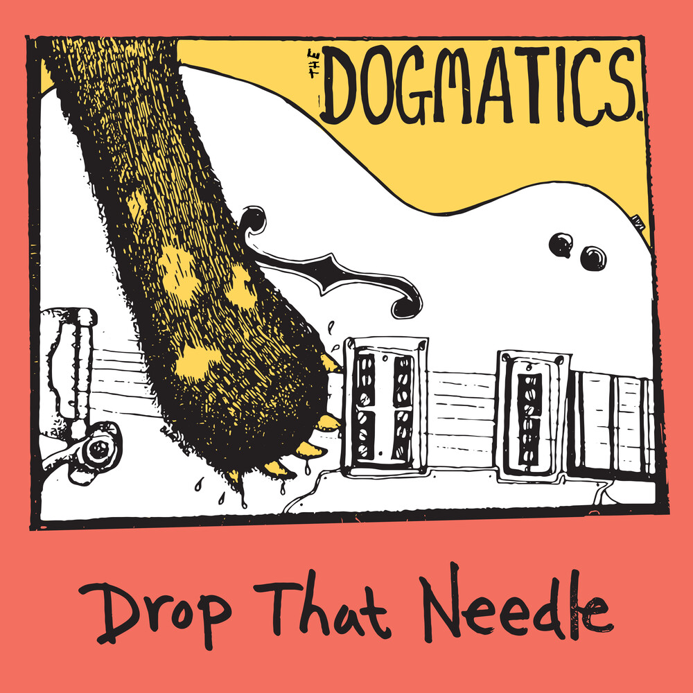 Dogmatics - Drop That Needle