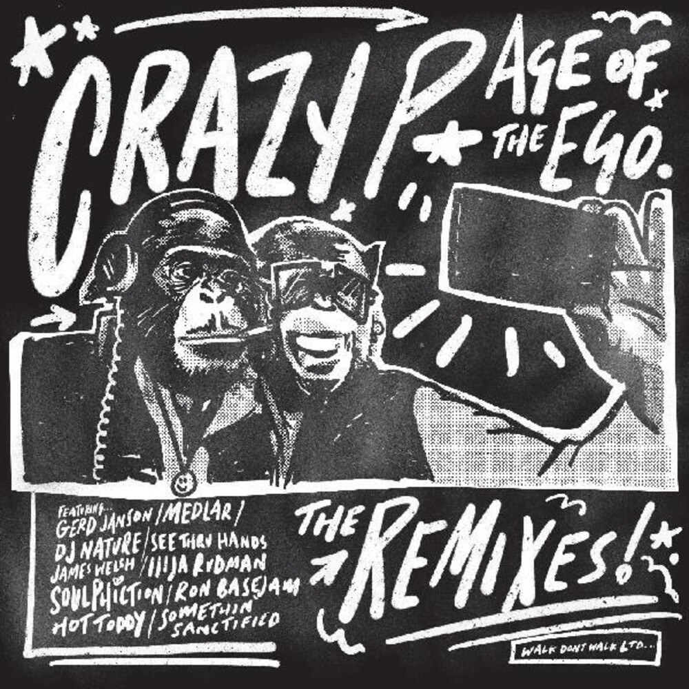 Crazy P - Age Of The Ego (remixes)