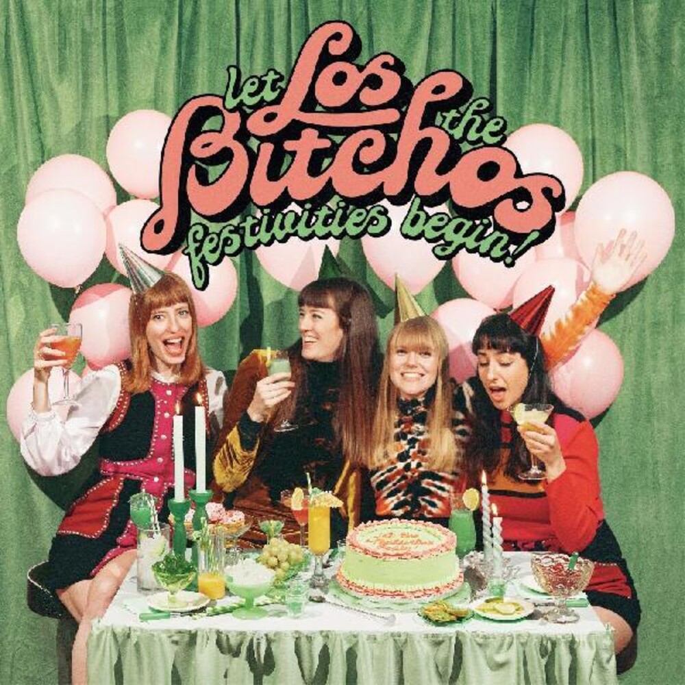 Los Bitchos - Let The Festivities Begin (Los Chrismos Edition)