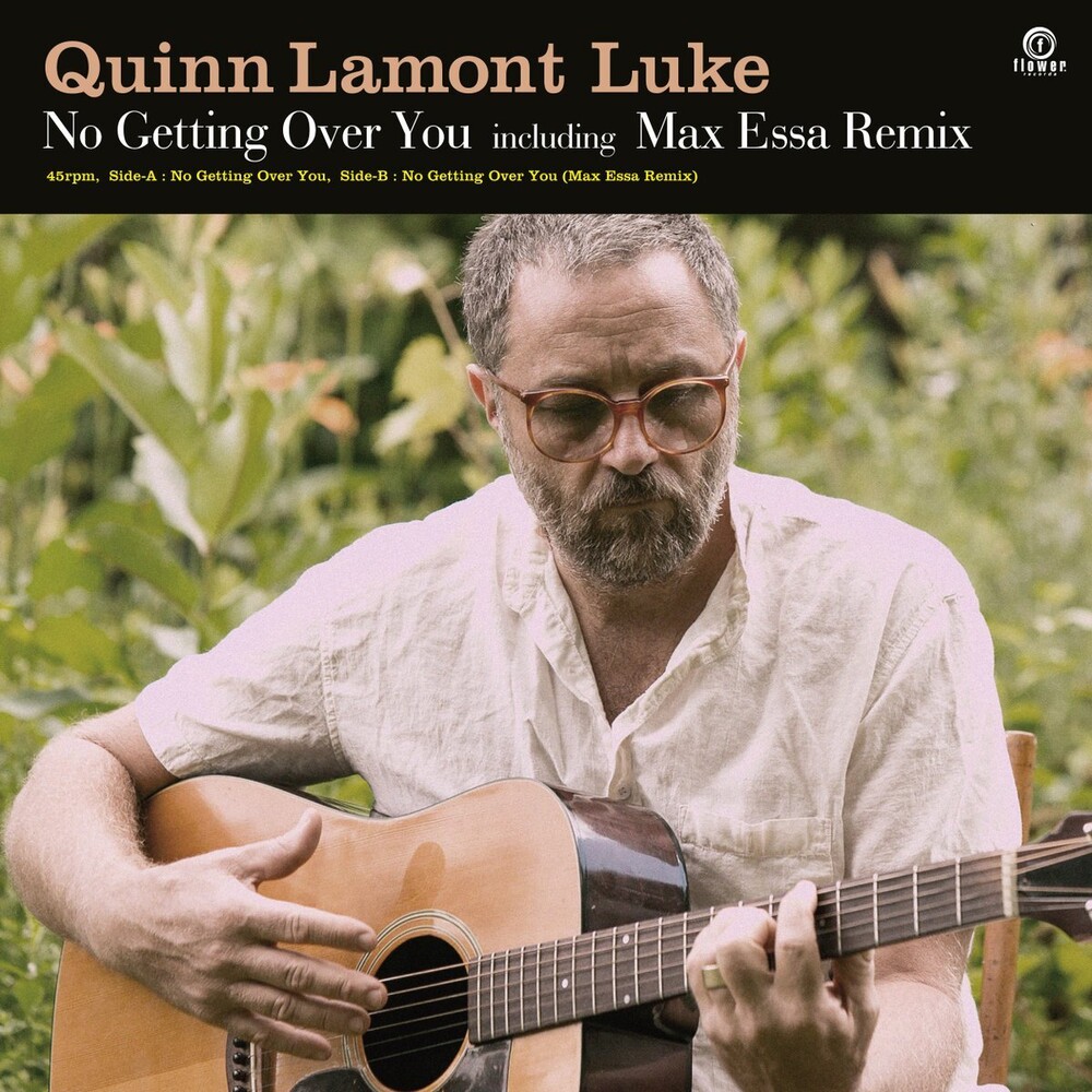 Quinn Lamont Luke - No Getting Over You