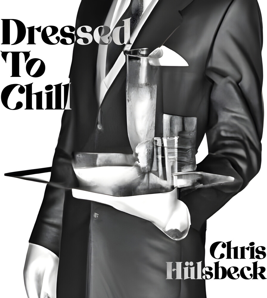 Chris Huelsbeck  (Ltd) - Dressed To Chill - O.S.T. [Limited Edition]