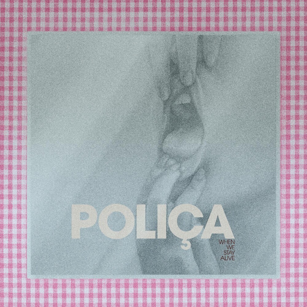 Polica - When We Stay Alive [Limited Edition Crystal Clear LP]