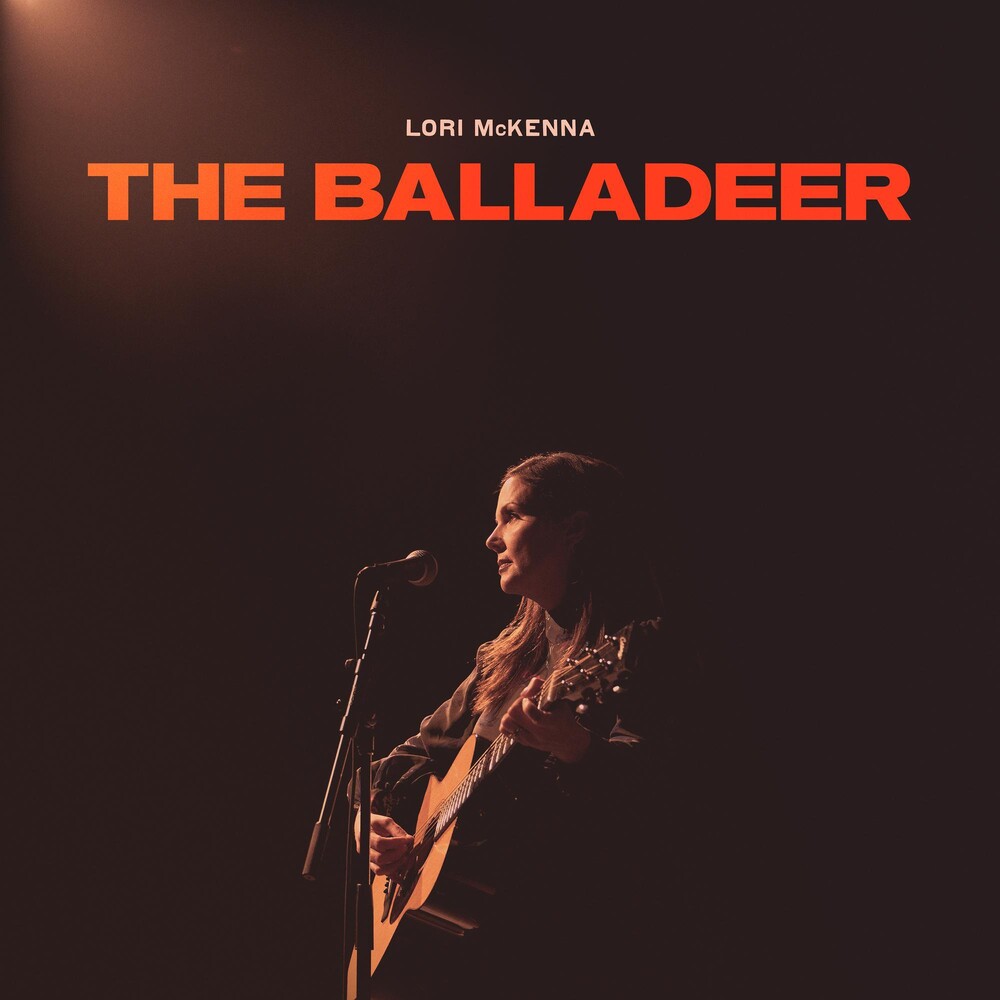 Lori Mckenna - The Balladeer